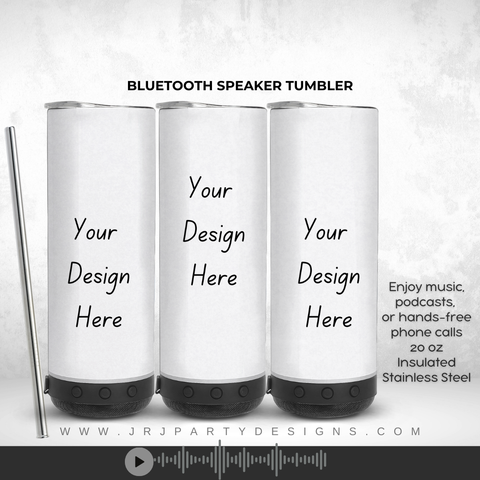 Bluetooth Tumbler, Bluetooth speaker tumbler, speaker tumbler, custom bluetooth tumbler