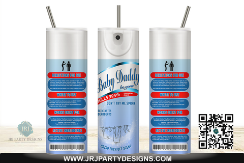 Baby Daddy Be Gone Tumbler